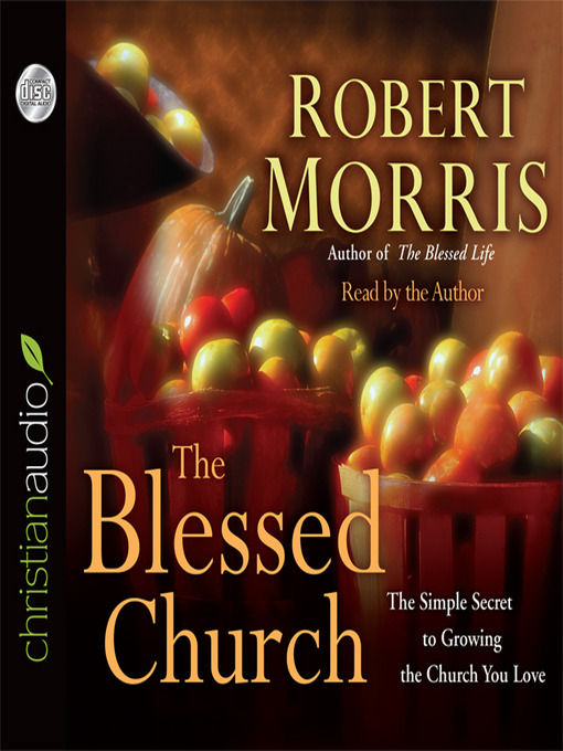 Title details for Blessed Church by Robert Morris - Available